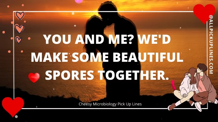 Images for Microbiology Pickup Lines