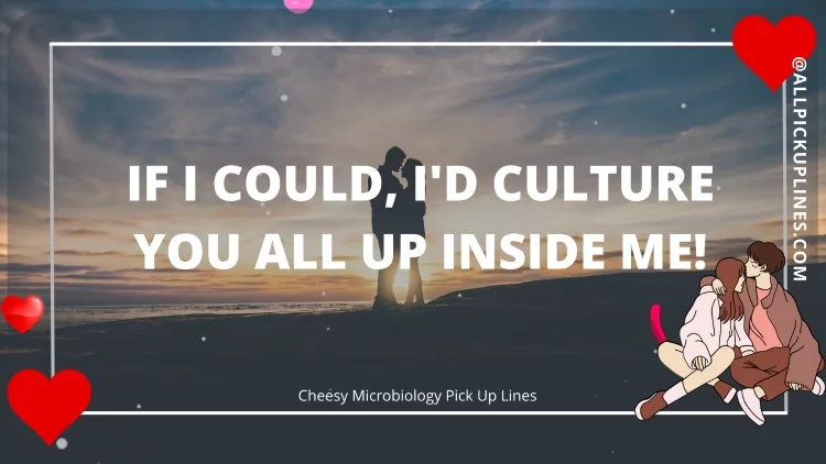 Images for Microbiology Pickup Lines