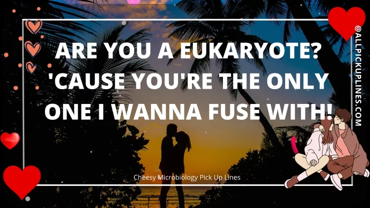 Images for Microbiology Pickup Lines