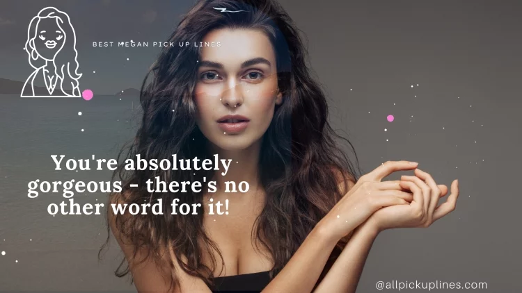 You're absolutely gorgeous - there's no other word for it!