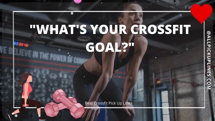 "What's your Crossfit goal?"