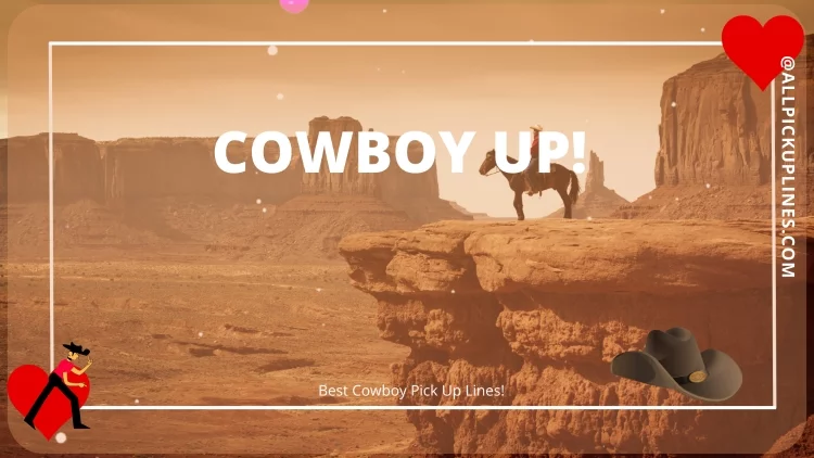 Images for Cowboy Pick Up Lines