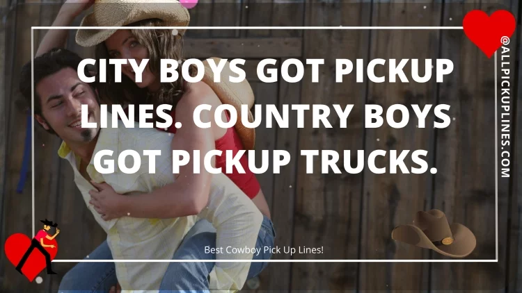 Images for Cowboy Pick Up Lines