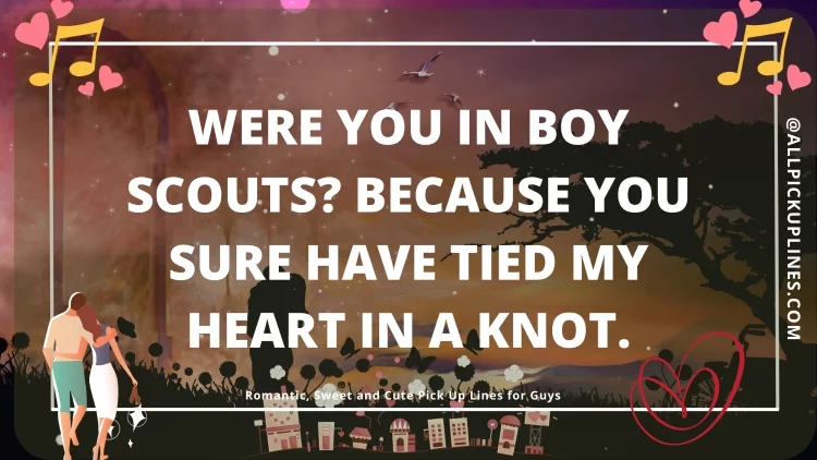 [Top 100] Romantic, Sweet and Cute Pick Up Lines for Guys