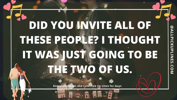 [Top 100] Romantic, Sweet and Cute Pick Up Lines for Guys