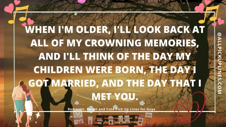 [Top 100] Romantic, Sweet and Cute Pick Up Lines for Guys