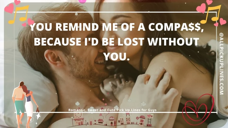 [Top 100] Romantic, Sweet and Cute Pick Up Lines for Guys