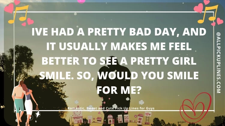 [Top 100] Romantic, Sweet and Cute Pick Up Lines for Guys