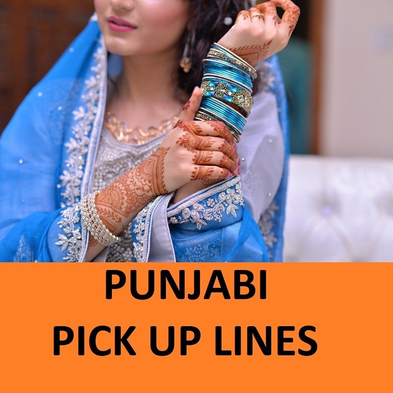 [Top 35] Desi Punjabi Pick Up Lines That are Quirky!