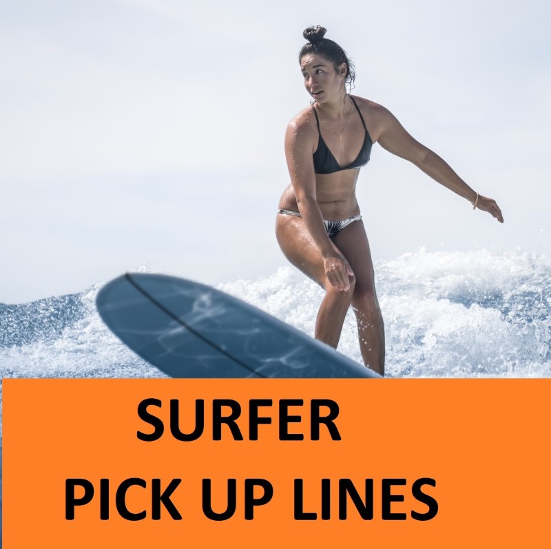 [Top 30] Surfing Pick Up Lines to Impress a Surfer!